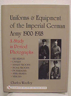 Uniforms and Equipment of the Imperial Army 1900-1918