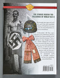 THE STORIES BEHIND THE TREASURES OF WORLD WAR II "The Making of a Collectorholic" - U.S. BUYERS