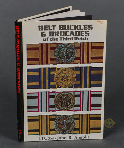 Belt Buckles & Brocades of the TR by LTC (Ret.) John R. Angolia