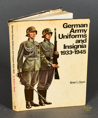 German Army Uniforms and Insignia 1933-1945 by Brian L Davis