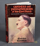 Leaders and Personalities of the Third Reich Their Biographies, Portraits, and Autographs