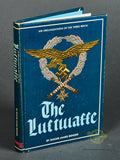 Air Organizations of the Third Reich: The Luftwaffe by Roger James Bender