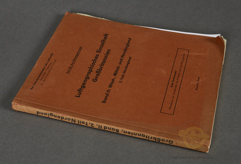 German WWII Aerial Maps and Photographs in Preparation for the War on England (Luftgeographisches Einzelheft Grossbritannien)