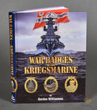 War Badges of the Kriegsmarine by Gordon Williamson