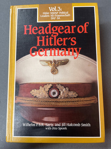 Headgear of Hitler’s Germany Volume 3