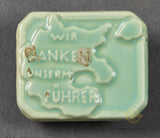 NSDAP Ein Volk Ein Reich Ein Führer Ceramic Pin