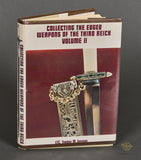 Collecting the Edged Weapons of the Third Reich Volume II