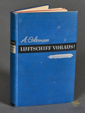 Luftshiff Voraus! By A. Colsman
