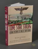 Lone Star Stalag: German Prisoners of War at Camp Hearne by Michael R. Waters