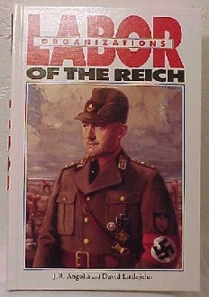 Labor Organizations of the Third Reich