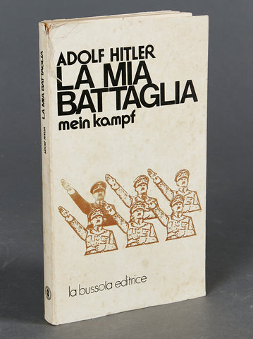 Adolf Hitler La Mia Battaglia Mein Kampf