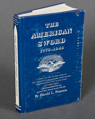 American Sword, 1775 to 1945 by Harold L. Peterson