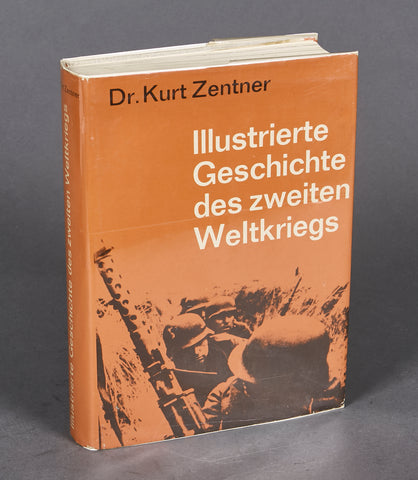 Illustrierte Geschichte des Zweiten Weltkrieges by Kurt Zentner