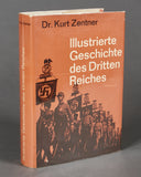 Illustrierte Geschichte des Dritten Reiches by Kurt Zentner