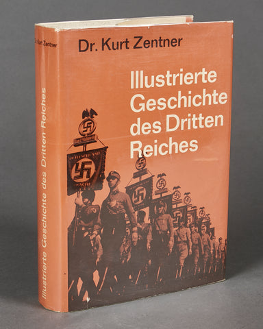 Illustrierte Geschichte des Dritten Reiches by Kurt Zentner